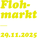 Floh- markt __  29.11.2025